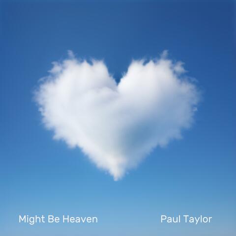 Might Be Heaven album art