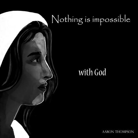 Nothing Is Impossible With God album art