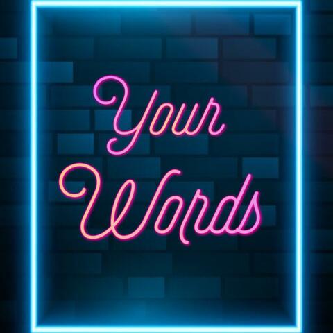 YOUR WORDS (REMASTERED) album art