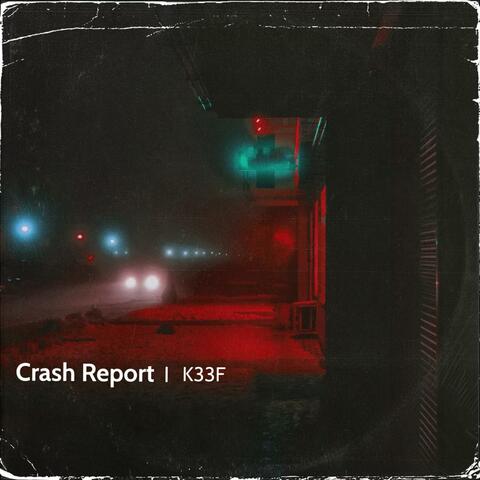Crash Report album art