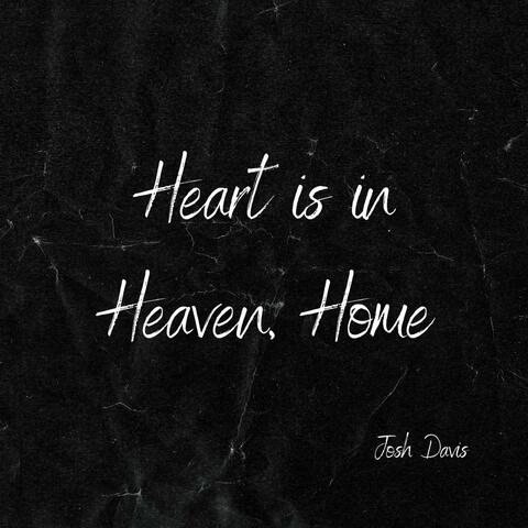 Heart is in Heaven, Home (feat. Dana Diaz) album art