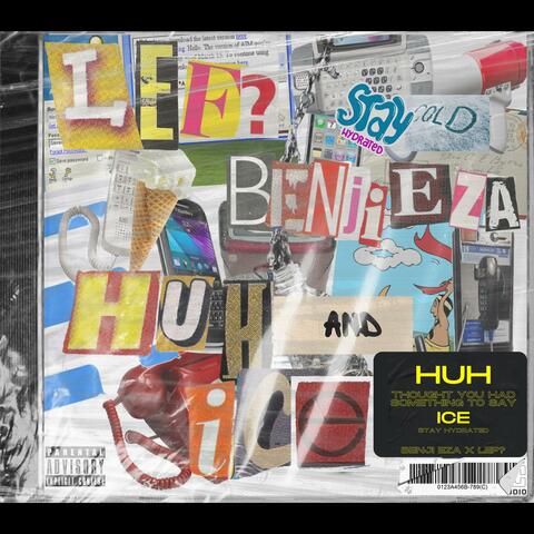 HUH X ICE album art