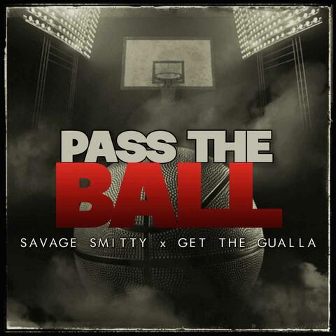 Pass The Ball (feat. Get The Gualla) album art