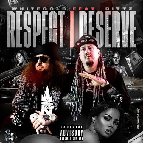 Respect I Deserve (feat. Rittz) album art