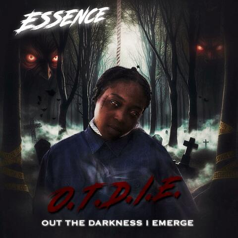 O.T.D.I.E(Out The Darkness I Emerge) album art