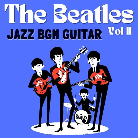 BGM The Beatles Jazz Radio, Vol. 2 (Jazz Version) album art