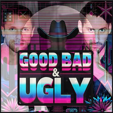 Good Bad & Ugly album art