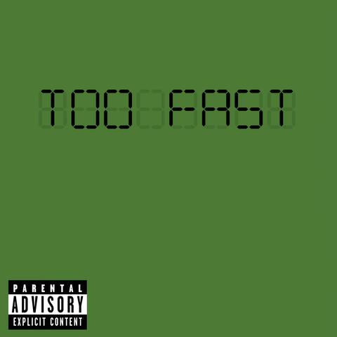 Too Fast album art