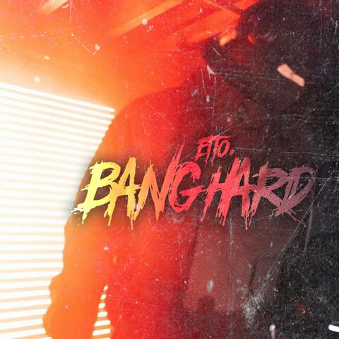 Bang Hard album art