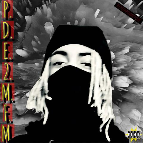 P.D.E.2.M.F.M (Please Dont expect 2 Much From Me) album art