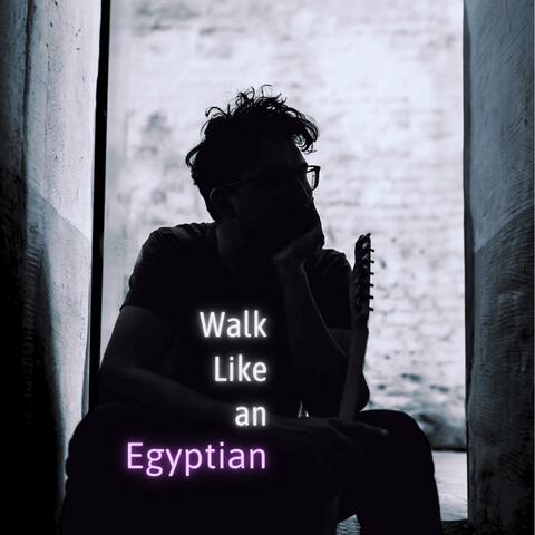 Walk Like an Egyptian album art