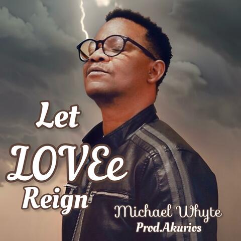 Let Love Reign album art