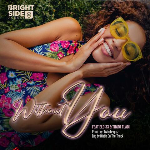 Without You (feat. El Dee & Thato Tladi) album art