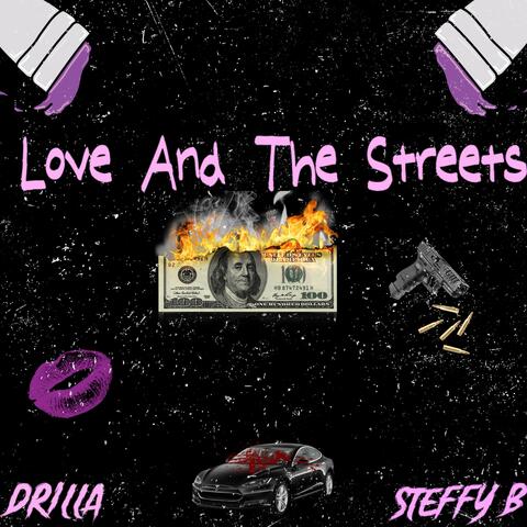 Love And The Streets (feat. Steffy B) album art