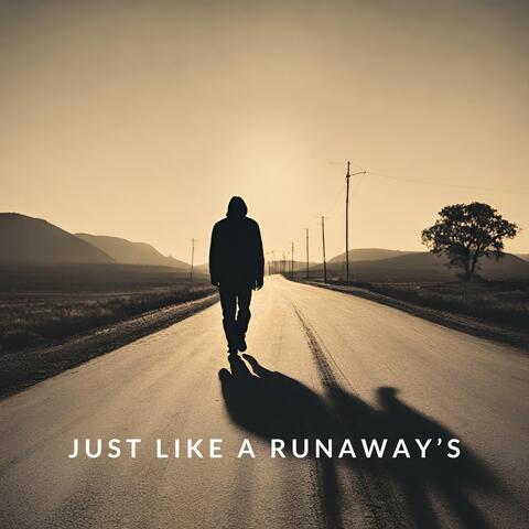 Just Like A Runaway's album art