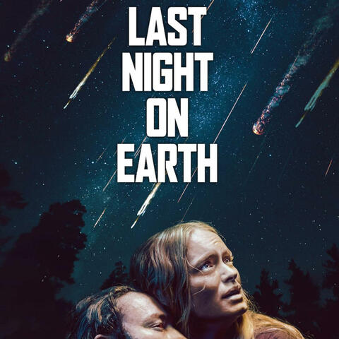 Last Night on Earth (Original Motion Picture Soundtrack) album art