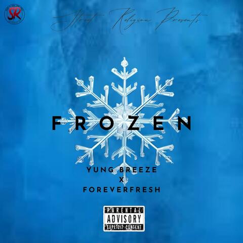 Frozen (feat. ForeverFresh) album art