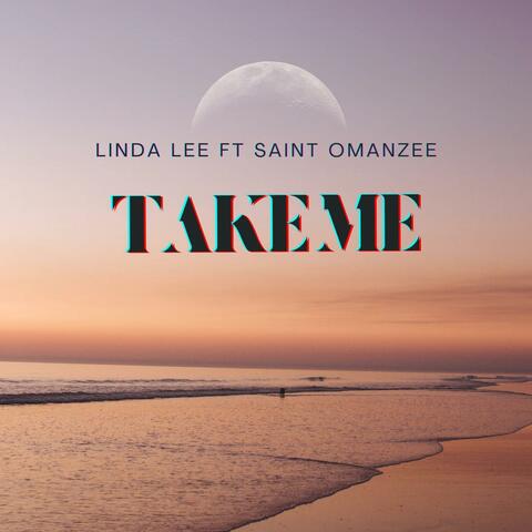 Take Me (feat. Saint Omanzee) album art