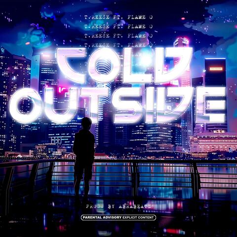Cold Outside (feat. Flame O) album art