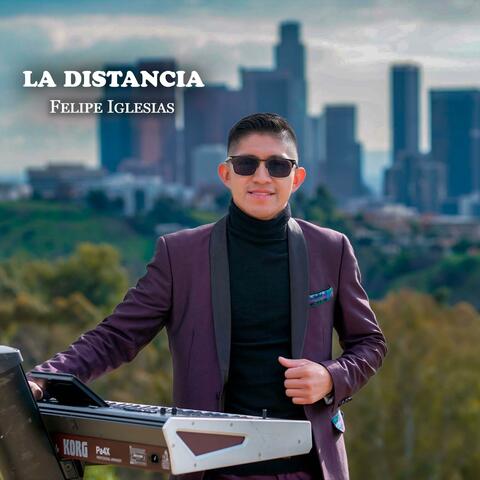 La Distancia Felipe Iglesias album art