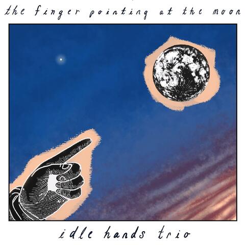 The Finger Pointing at the Moon album art