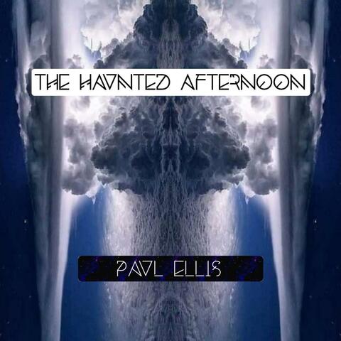 The Haunted Afternoon album art