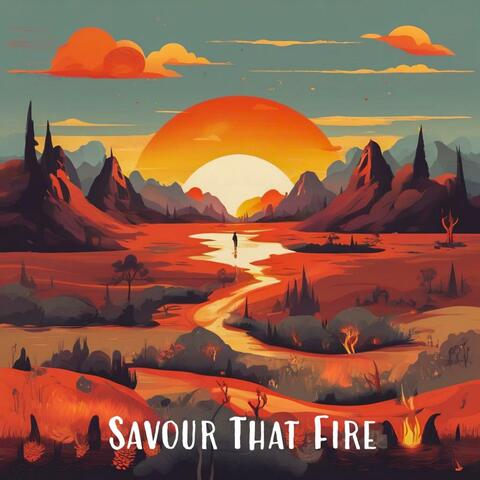 Savour That Fire album art