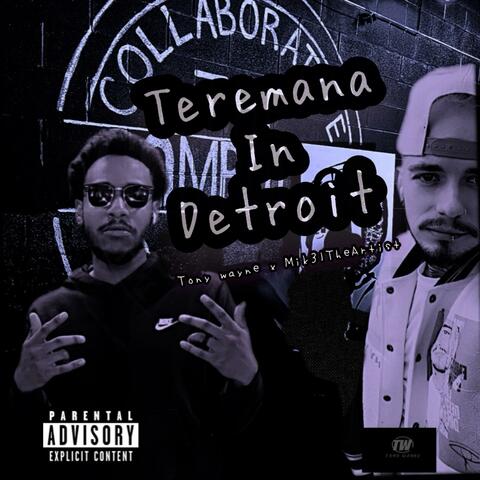 Teremana In Detroit (feat. Mik3ltheartist) album art