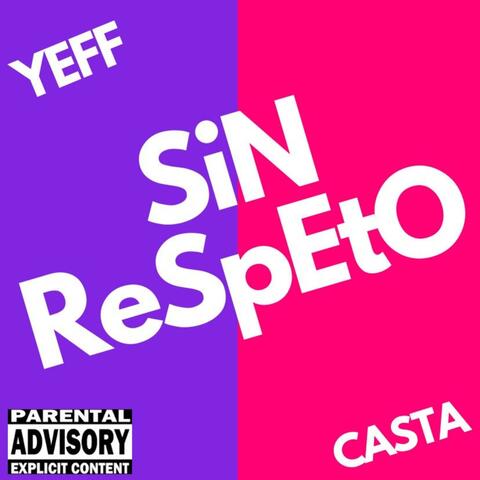 SIN RESPETO (feat. YEFF) album art