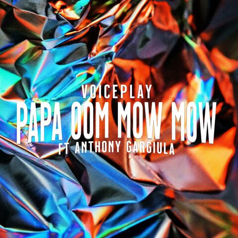 Papa Oom Mow Mow (feat. Anthony Gargiula) [Short] album art