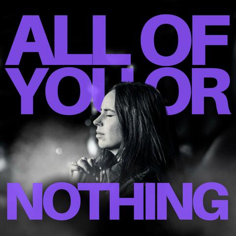 All Of You Or Nothing (Live) album art