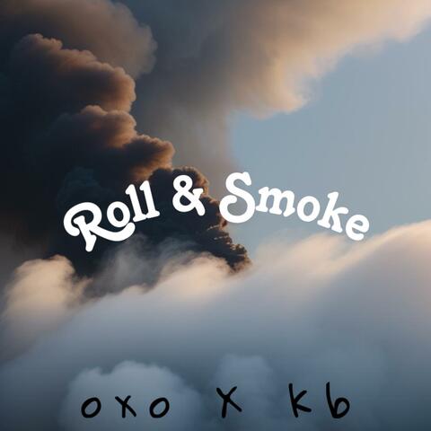 Roll & Smoke (feat. Kb Shawty) album art