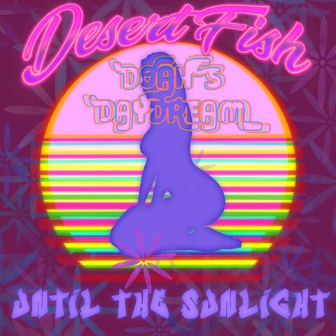 Until The Sunlight (feat. Doah's Daydream) album art