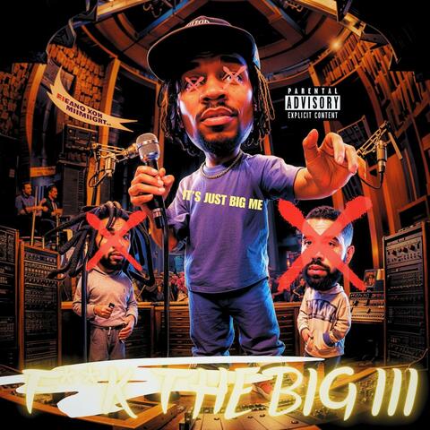 Nigga BUM! (It's Just Big Me, Fuck The Big 3) album art