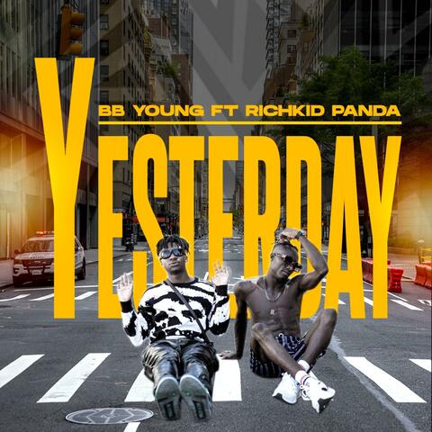 YESTERDAY (feat. Richkid Panda) album art