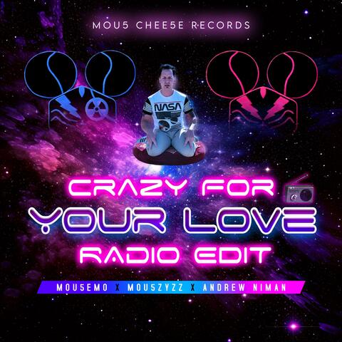 Crazy For Your Love (Radio Edit) album art