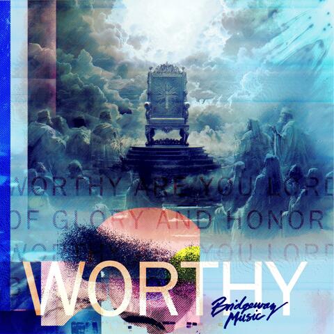 Worthy (feat. Tyler Hayes) album art