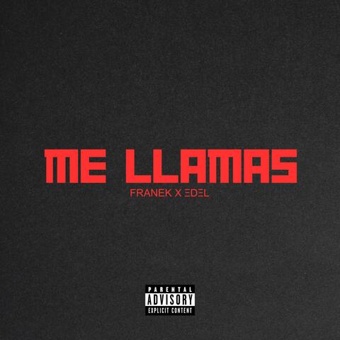 Me Llamas (feat. Edel) album art
