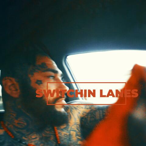 Switchin Lanes album art
