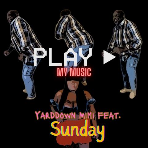 Play My Music (feat. Sunday) album art