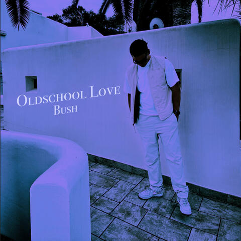 Oldschool Love album art