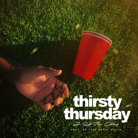 Thirsty Thursday album art