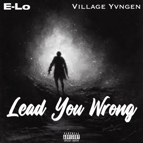 Lead You Wrong (feat. Village Yvngen) album art