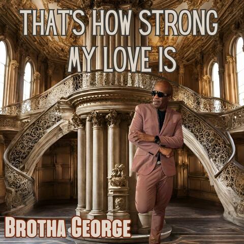 That's How Strong My Love Is (feat. Sidney Mills) album art