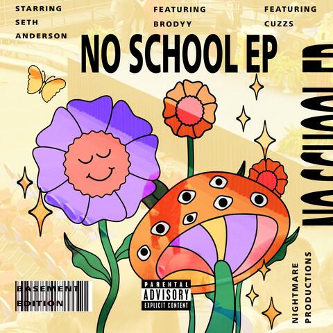 NO SCHOOL EP album art