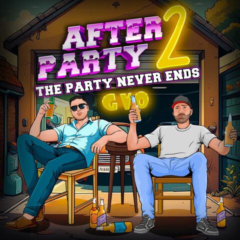 After Party 2: The Party Never Ends album art