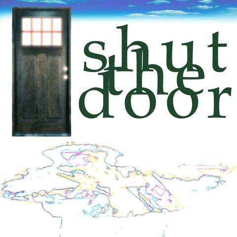 Shut The Door album art