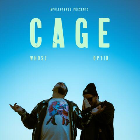 CAGE (feat. Optik & Whose) album art