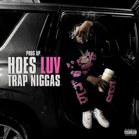 Hoes Luv Trap Niggas album art