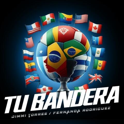 TU BANDERA (feat. Fernanda Rodriguez) album art